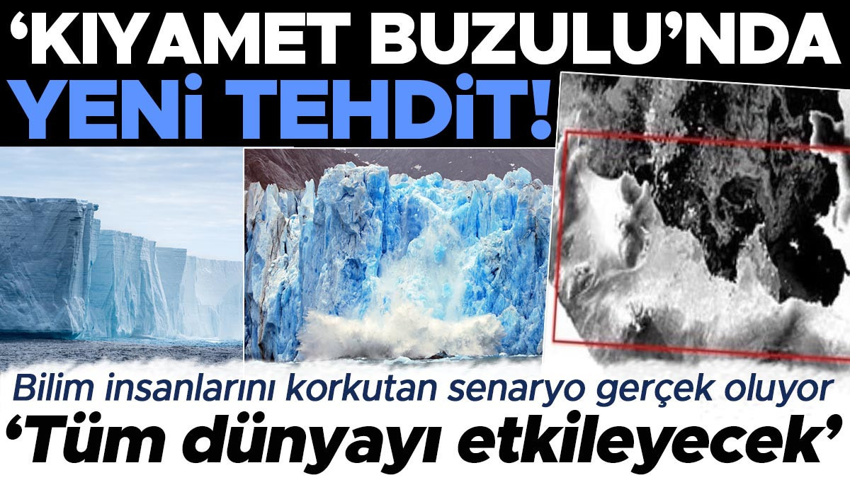 Antarktika'da Kıyamet Buzulu Alarmı!